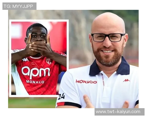还没决定买断,摩纳哥体育总监谈法蒂:关键是继续让他出场